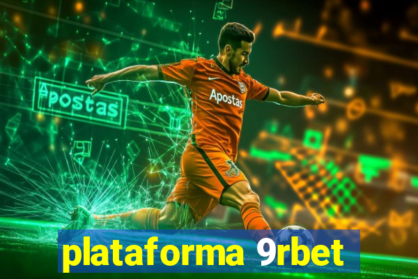 plataforma 9rbet